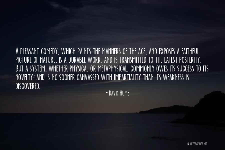 Physical Comedy Quotes By David Hume Physical Comedy Quotes By David Hume