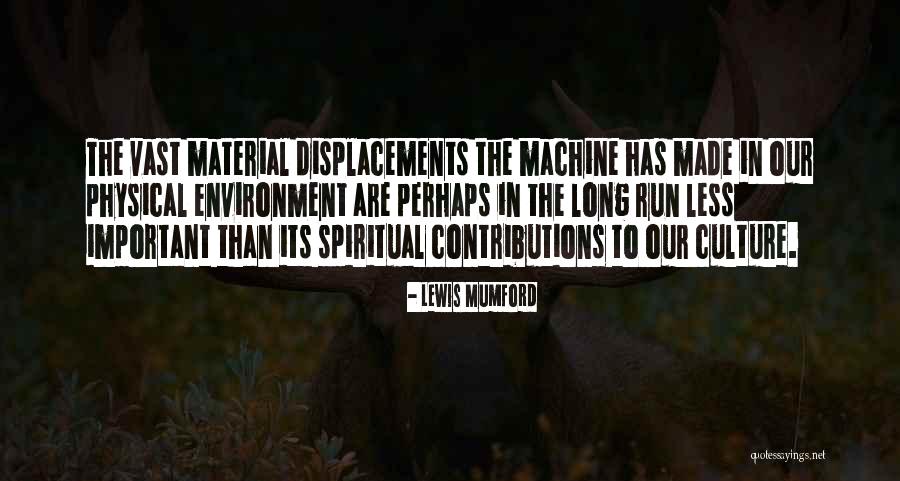 Physical Culture Quotes By Lewis Mumford Physical Culture Quotes By Lewis Mumford