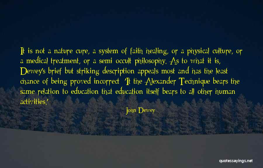 Physical Education Philosophy Quotes By John Dewey