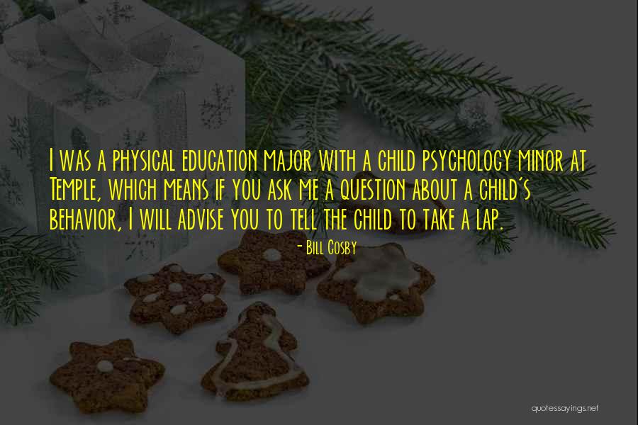 Physical Education Quotes By Bill Cosby Physical Education Quotes By Bill Cosby