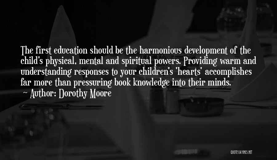 Physical Education Quotes By Dorothy Moore