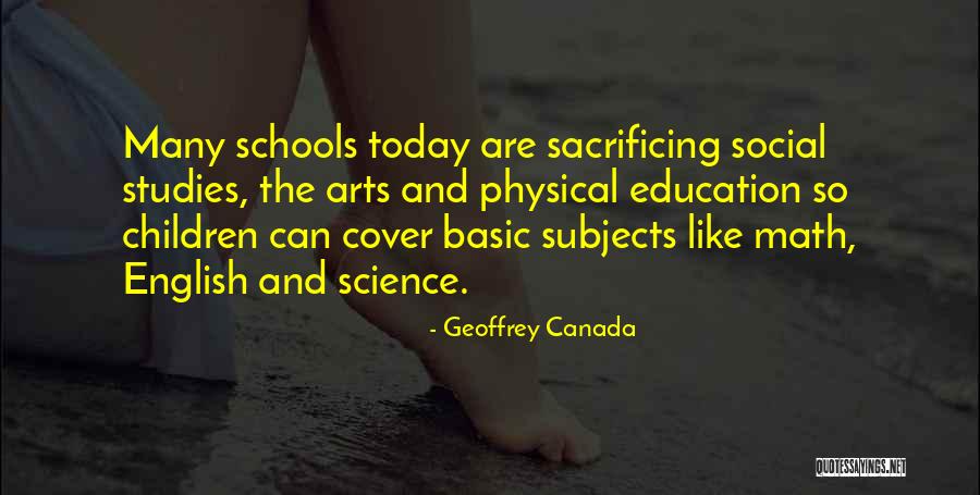 Physical Education Quotes By Geoffrey Canada Physical Education Quotes By Geoffrey Canada