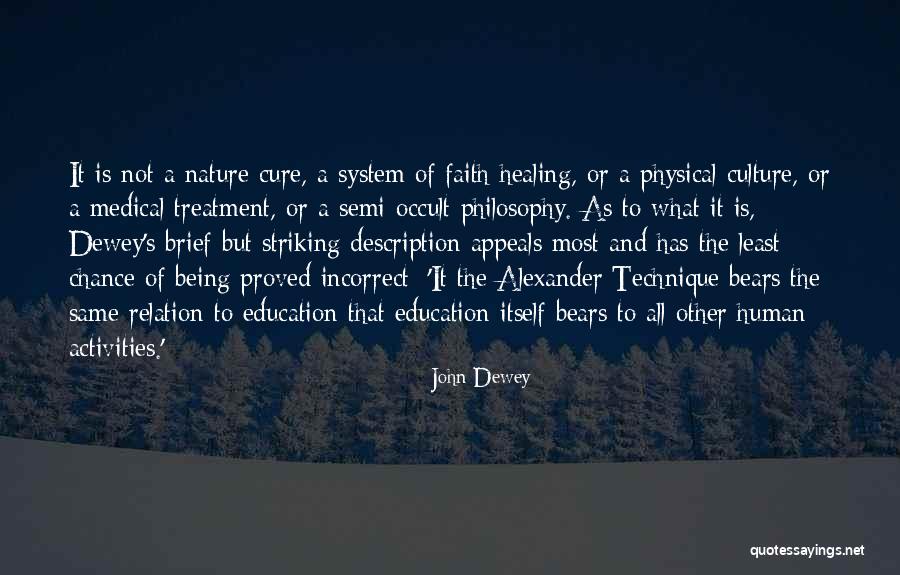 Physical Education Quotes By John Dewey