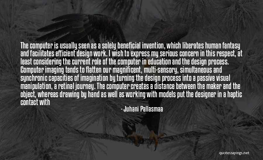 Physical Education Quotes By Juhani Pallasmaa Physical Education Quotes By Juhani Pallasmaa