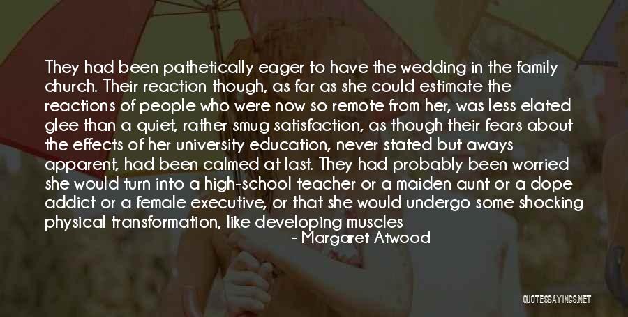 Physical Education Quotes By Margaret Atwood