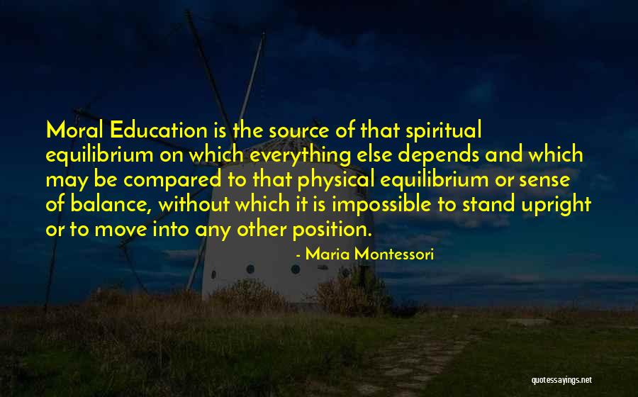 Physical Education Quotes By Maria Montessori