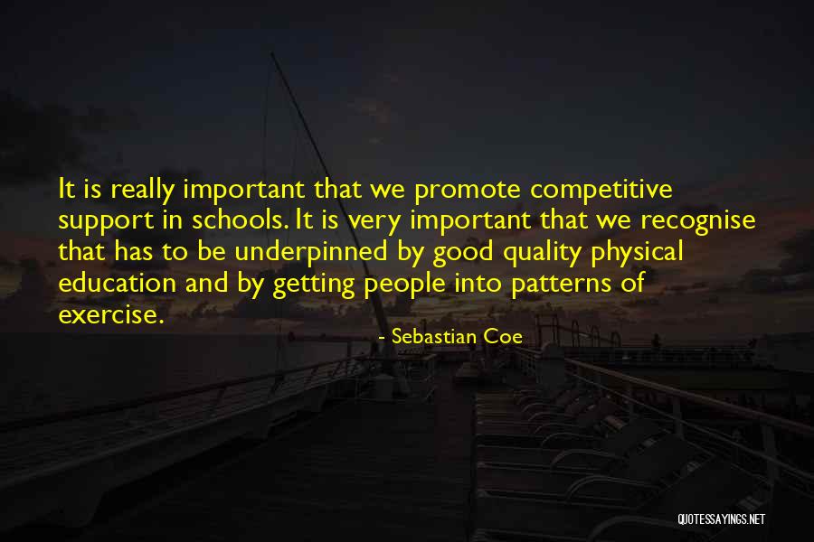 Physical Education Quotes By Sebastian Coe