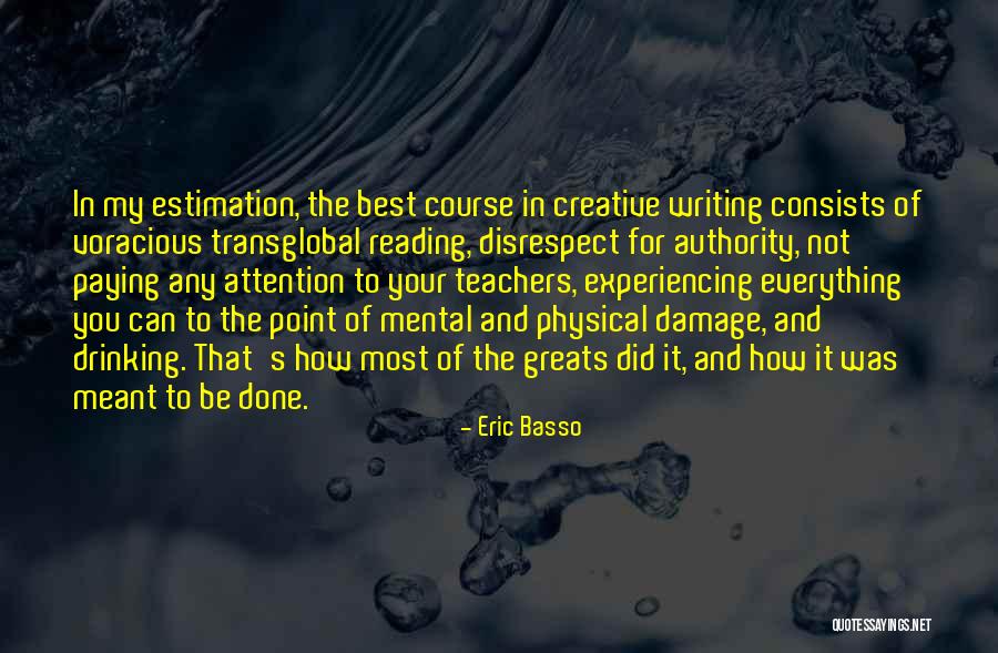 Physical Education Teachers Quotes By Eric Basso