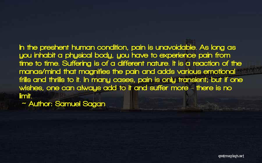Physical Emotional Pain Quotes By Samuel Sagan