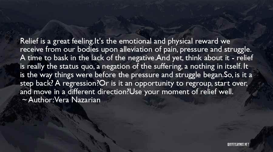 Physical Emotional Pain Quotes By Vera Nazarian