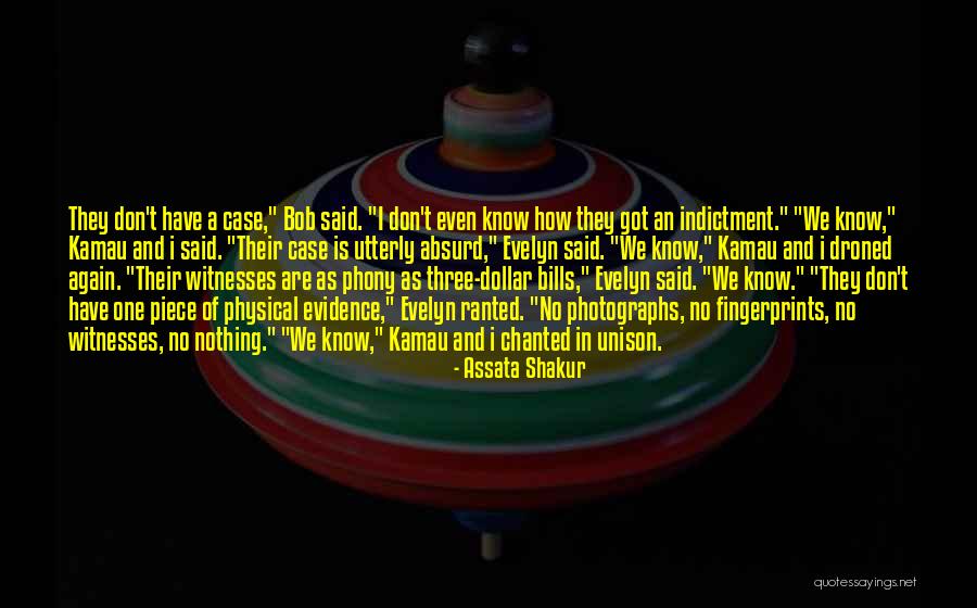 Physical Evidence Quotes By Assata Shakur Physical Evidence Quotes By Assata Shakur
