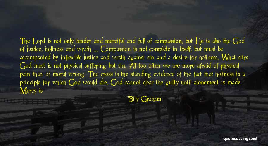 Physical Evidence Quotes By Billy Graham Physical Evidence Quotes By Billy Graham