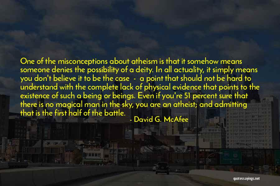 Physical Evidence Quotes By David G. McAfee Physical Evidence Quotes By David G. McAfee