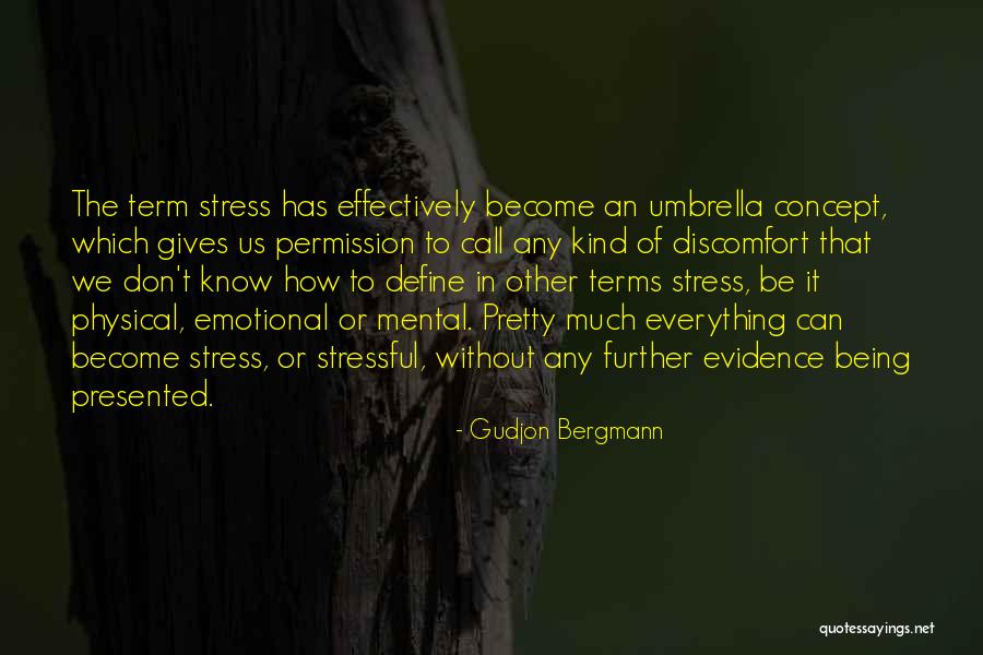Physical Evidence Quotes By Gudjon Bergmann Physical Evidence Quotes By Gudjon Bergmann