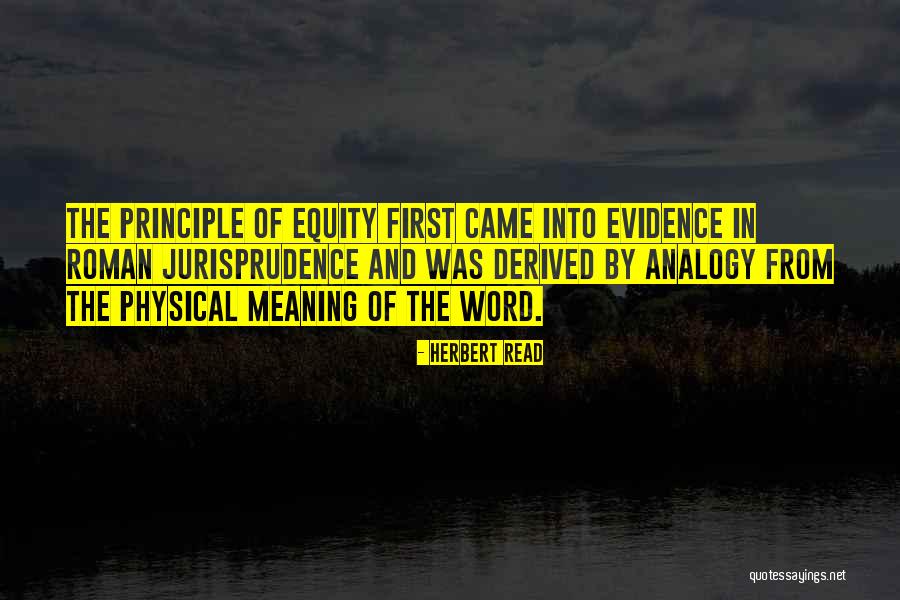 Physical Evidence Quotes By Herbert Read