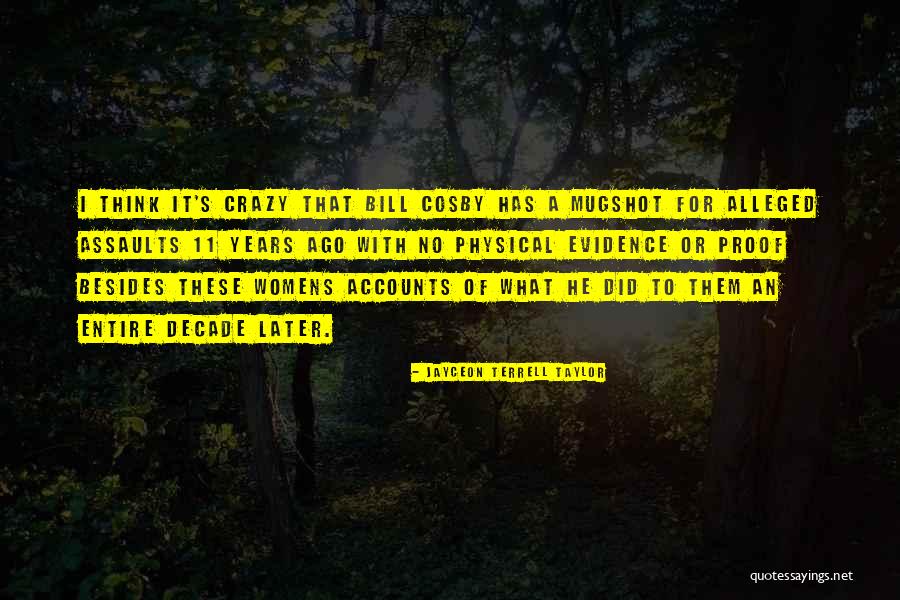Physical Evidence Quotes By Jayceon Terrell Taylor Physical Evidence Quotes By Jayceon Terrell Taylor