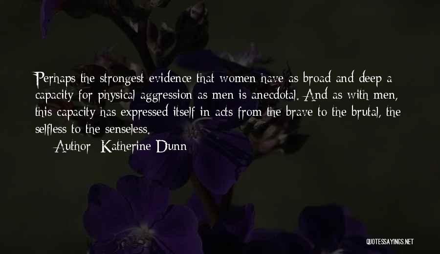 Physical Evidence Quotes By Katherine Dunn