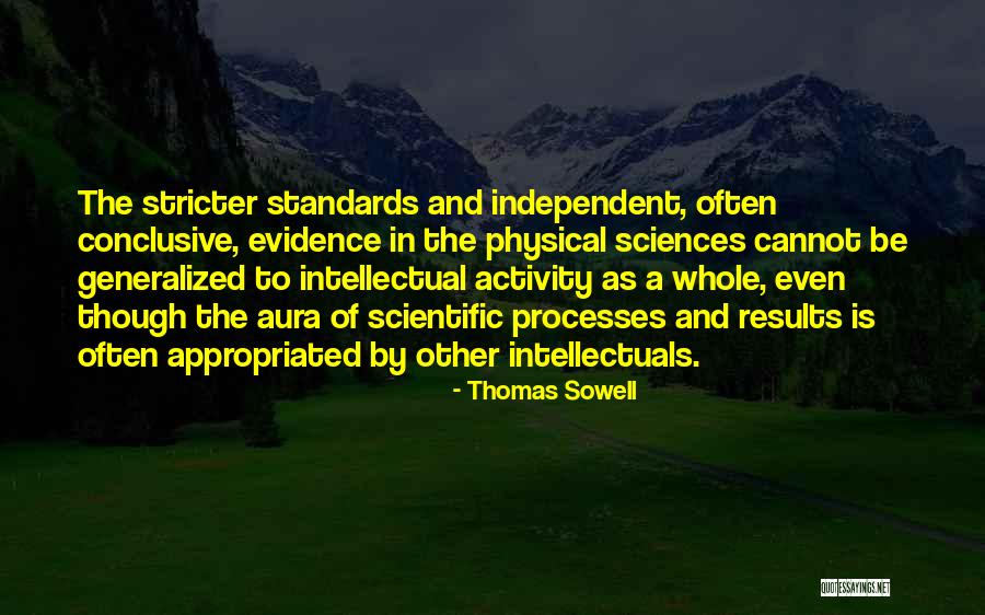 Physical Evidence Quotes By Thomas Sowell