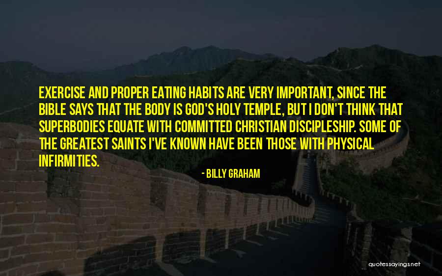 Physical Exercise Quotes By Billy Graham Physical Exercise Quotes By Billy Graham