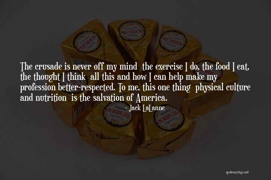 Physical Exercise Quotes By Jack LaLanne Physical Exercise Quotes By Jack LaLanne