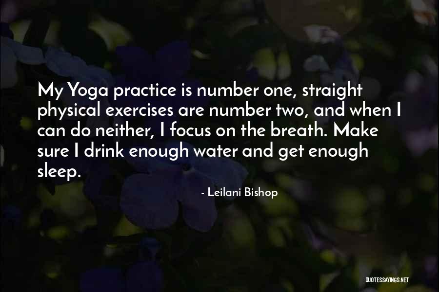 Physical Exercise Quotes By Leilani Bishop Physical Exercise Quotes By Leilani Bishop
