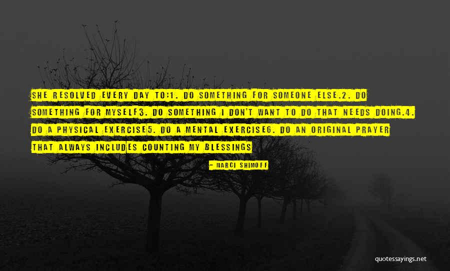 Physical Exercise Quotes By Marci Shimoff Physical Exercise Quotes By Marci Shimoff