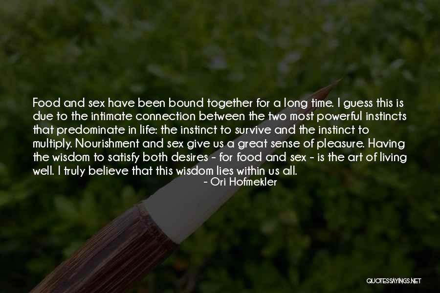 Physical Exercise Quotes By Ori Hofmekler Physical Exercise Quotes By Ori Hofmekler