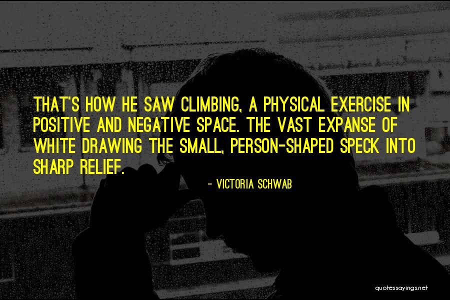 Physical Exercise Quotes By Victoria Schwab Physical Exercise Quotes By Victoria Schwab