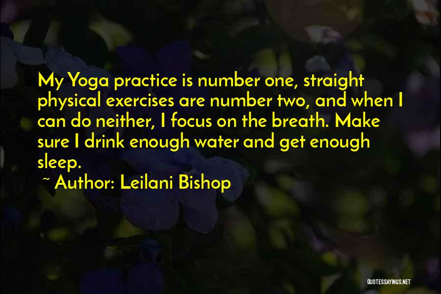 Physical Exercises Quotes By Leilani Bishop