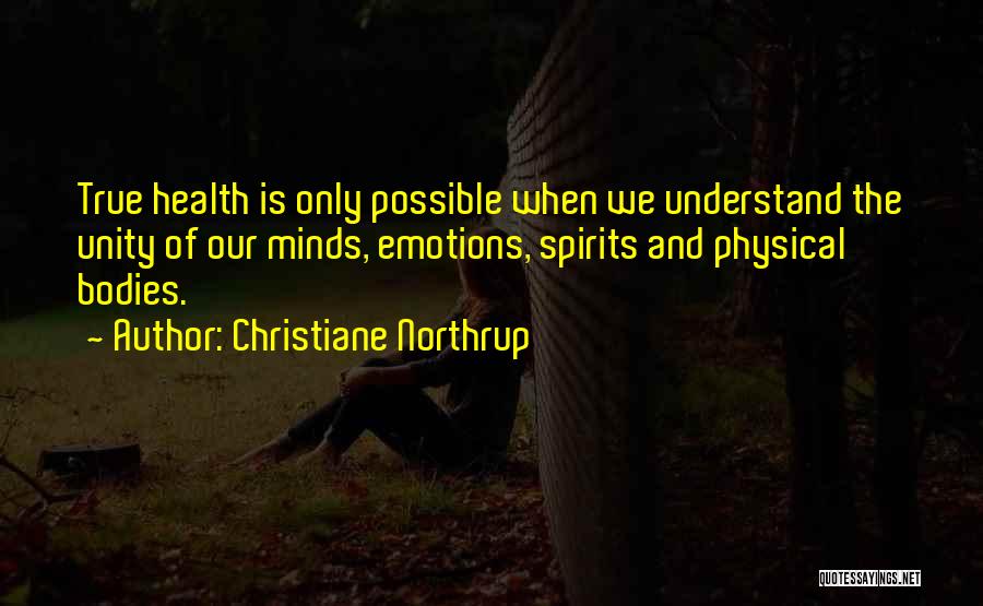 Physical Healing Quotes By Christiane Northrup