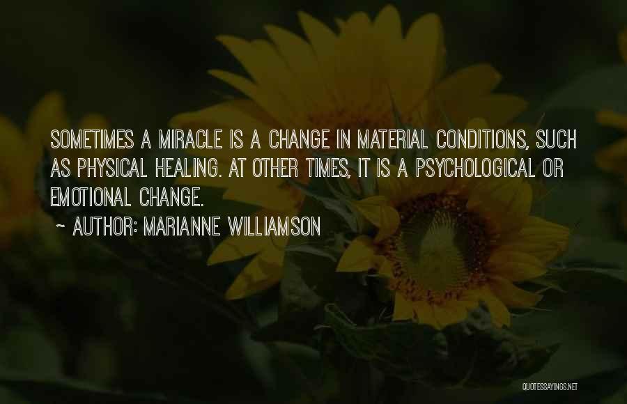 Physical Healing Quotes By Marianne Williamson