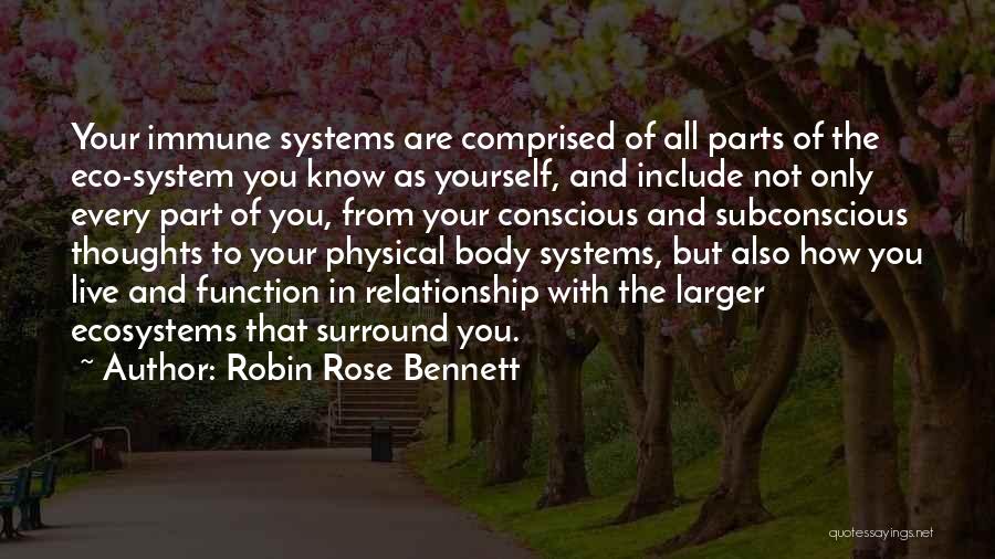 Physical Healing Quotes By Robin Rose Bennett