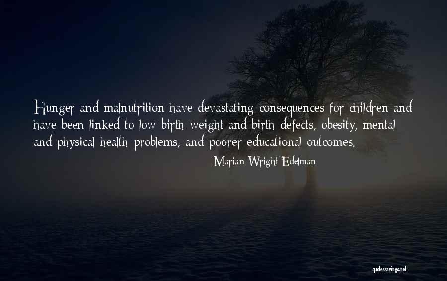 Physical Health And Mental Health Quotes By Marian Wright Edelman Physical Health And Mental Health Quotes By Marian Wright Edelman