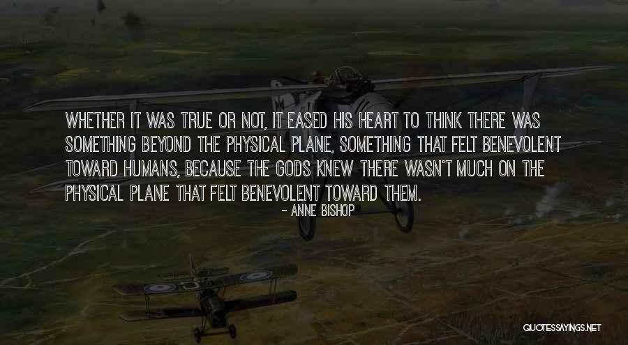 Physical Heart Quotes By Anne Bishop Physical Heart Quotes By Anne Bishop