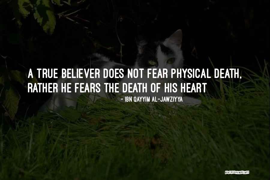 Physical Heart Quotes By Ibn Qayyim Al-Jawziyya Physical Heart Quotes By Ibn Qayyim Al-Jawziyya