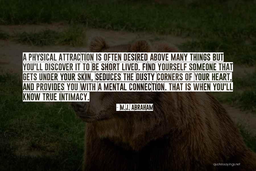 Physical Intimacy Quotes By M.J. Abraham Physical Intimacy Quotes By M.J. Abraham