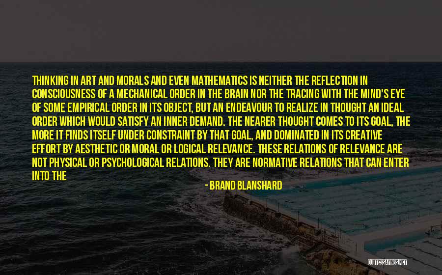 Physical Law Quotes By Brand Blanshard Physical Law Quotes By Brand Blanshard