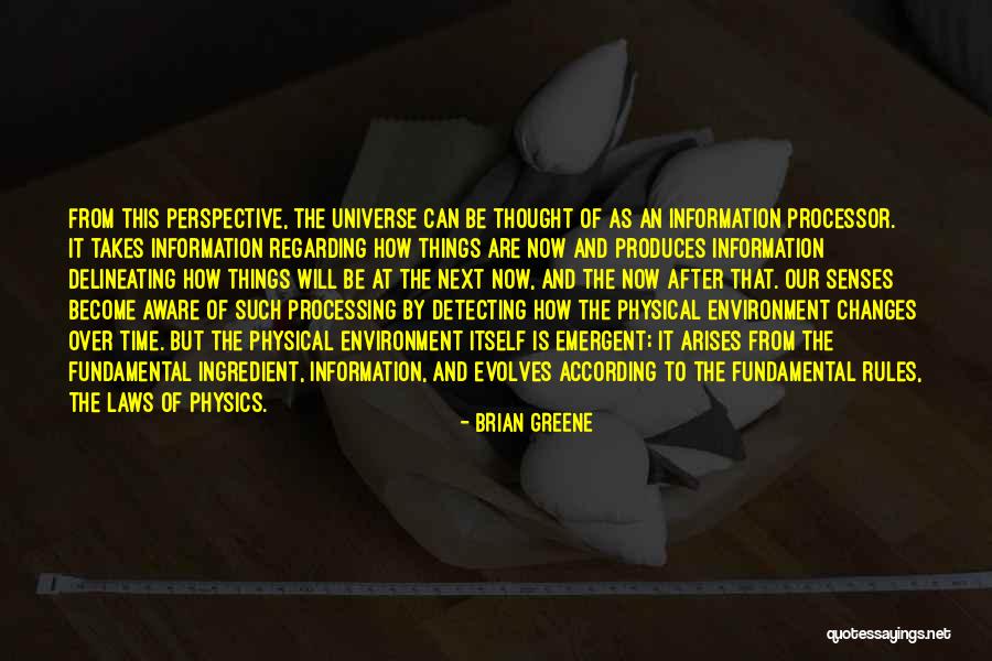 Physical Laws Quotes By Brian Greene Physical Laws Quotes By Brian Greene