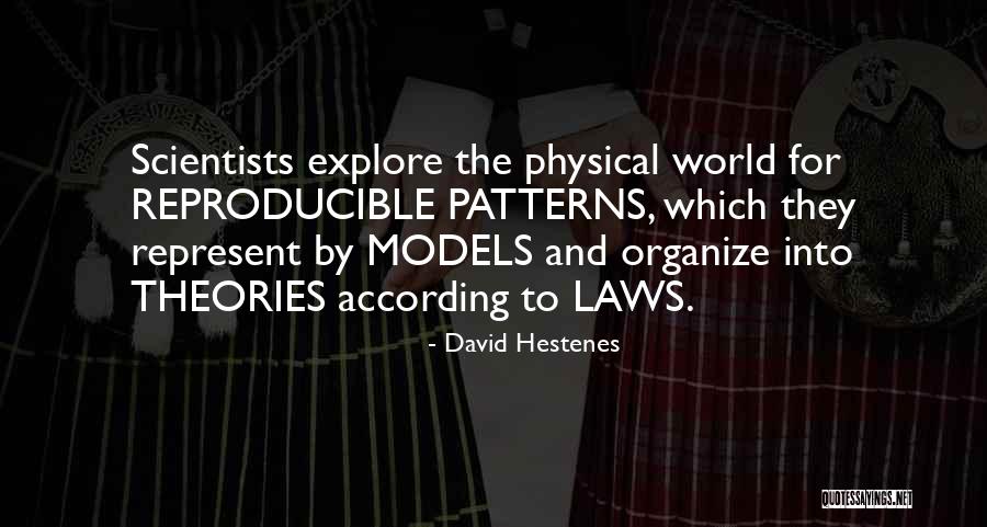 Physical Laws Quotes By David Hestenes Physical Laws Quotes By David Hestenes