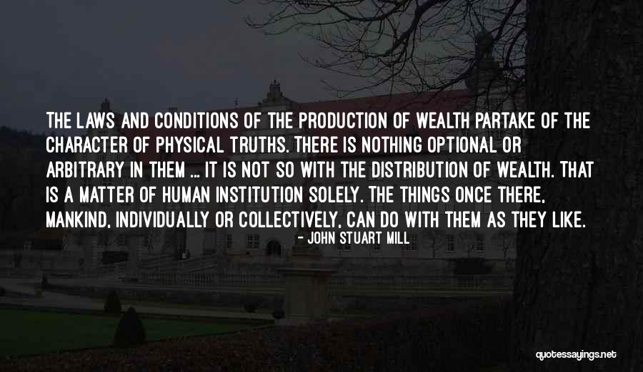 Physical Laws Quotes By John Stuart Mill Physical Laws Quotes By John Stuart Mill