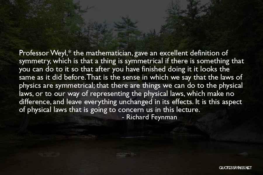Physical Laws Quotes By Richard Feynman Physical Laws Quotes By Richard Feynman