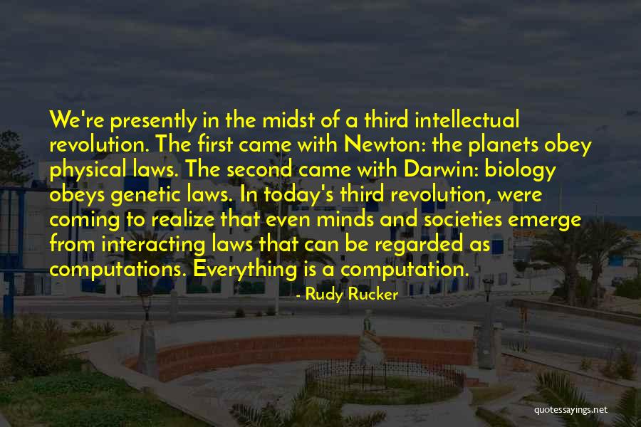 Physical Laws Quotes By Rudy Rucker Physical Laws Quotes By Rudy Rucker