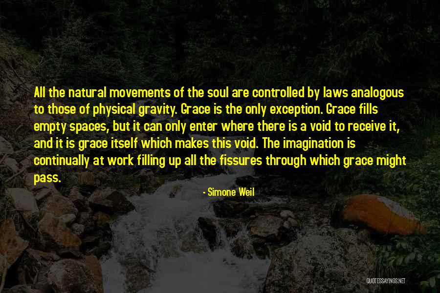 Physical Laws Quotes By Simone Weil Physical Laws Quotes By Simone Weil
