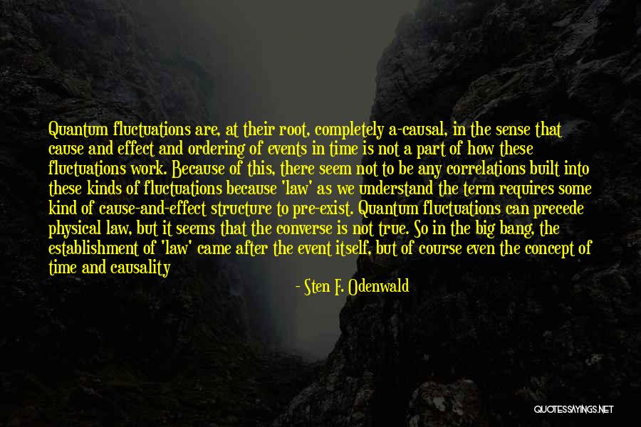 Physical Laws Quotes By Sten F. Odenwald Physical Laws Quotes By Sten F. Odenwald