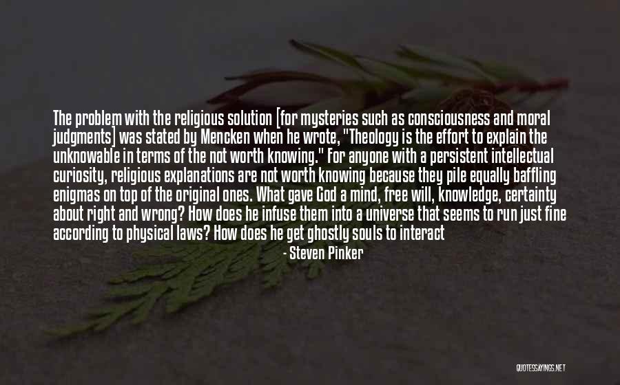 Physical Laws Quotes By Steven Pinker Physical Laws Quotes By Steven Pinker