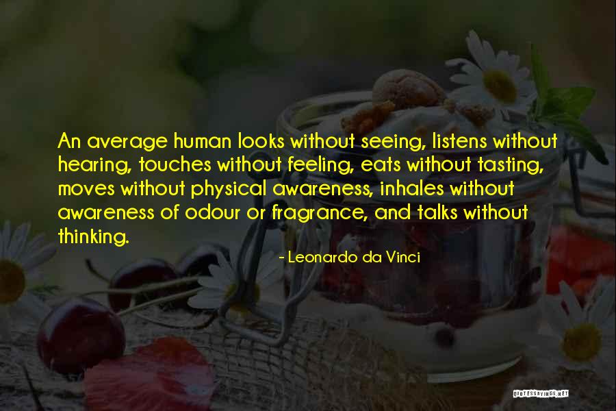 Physical Looks Quotes By Leonardo Da Vinci Physical Looks Quotes By Leonardo Da Vinci