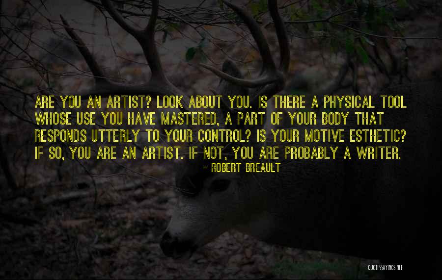 Physical Looks Quotes By Robert Breault Physical Looks Quotes By Robert Breault