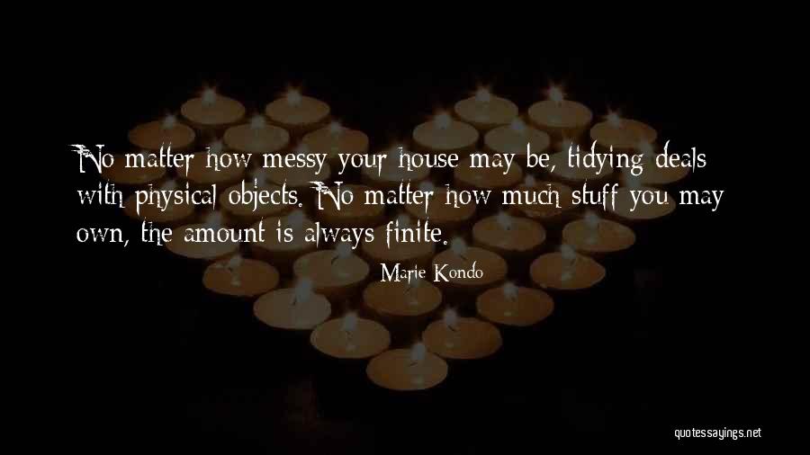 Physical Objects Quotes By Marie Kondo Physical Objects Quotes By Marie Kondo