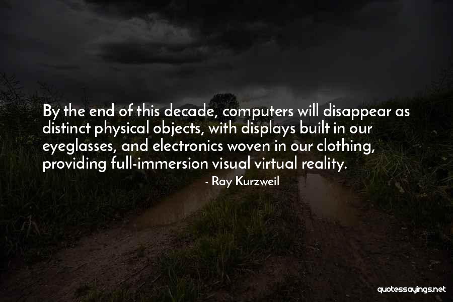 Physical Objects Quotes By Ray Kurzweil Physical Objects Quotes By Ray Kurzweil