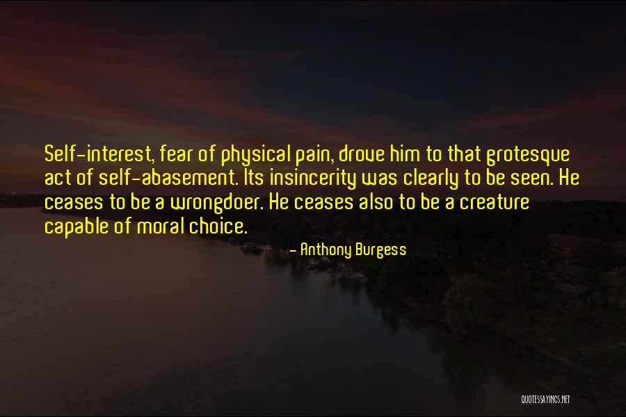 Physical Pain Quotes By Anthony Burgess